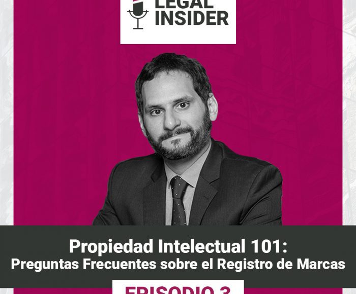 LEGAL-INSIDER-EPISODIO-3—Propiedad-Intelectual
